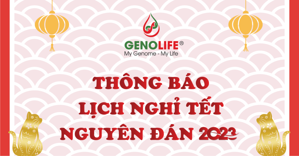 Genolife-thông-báo-lịch-nghỉ-Tết-Nguyên-Đán-2023