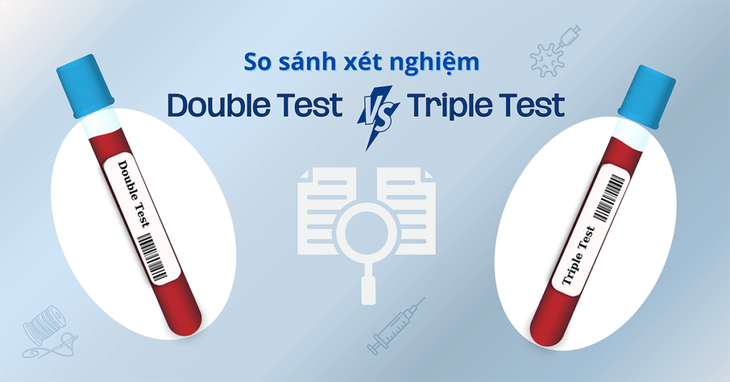So-sanh-xet-nghiem-Double-Test-va-Triple-Test-thumbnail