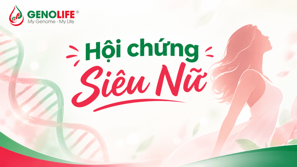 Hội chứng siêu nữ
